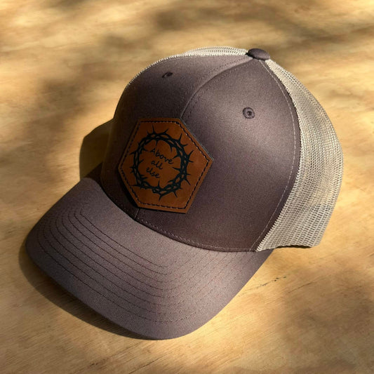 "Above All Else" Hat