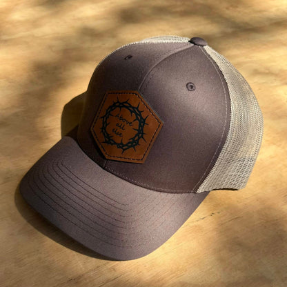 "Above All Else" Hat